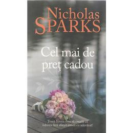 Cel mai de pret cadou. ed. 2016 - nicholas sparks, editura rao