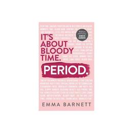 Period. - Emma Barnett, editura Indiana University Press