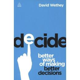 Decide - David Wethey, editura William Morrow & Co