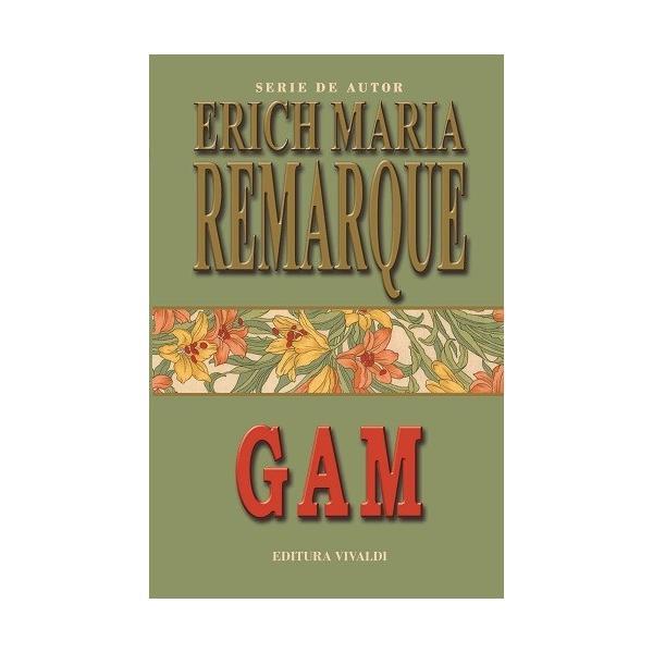 Gam - erich maria remarque, editura vivaldi