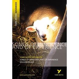 Songs of Innocence and Experience: York Notes Advanced, editura Pearson Longman York Notes