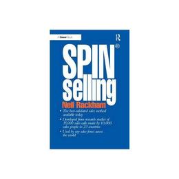 SPIN (R)-Selling - Neil Rackham, editura Pearson Higher Education