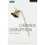 Carmen Disruption - Simon Stephens, editura New York Review Books