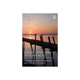 Grief, Loss and Bereavement, editura Macmillan Children's Books