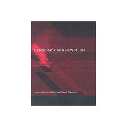 Democracy and New Media, editura Raintree
