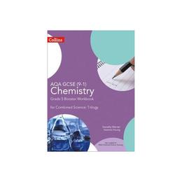 AQA GCSE Chemistry 9-1 for Combined Science Grade 5 Booster, editura Raintree