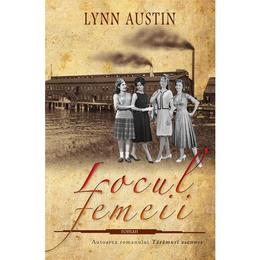 Locul femeii - Lynn Austin, editura Casa Cartii