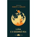 Luna e o doamna rea - Robert A. Heinlein, editura Paladin