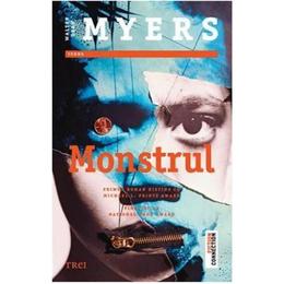 Monstrul - Walter Dean Myers, editura Trei