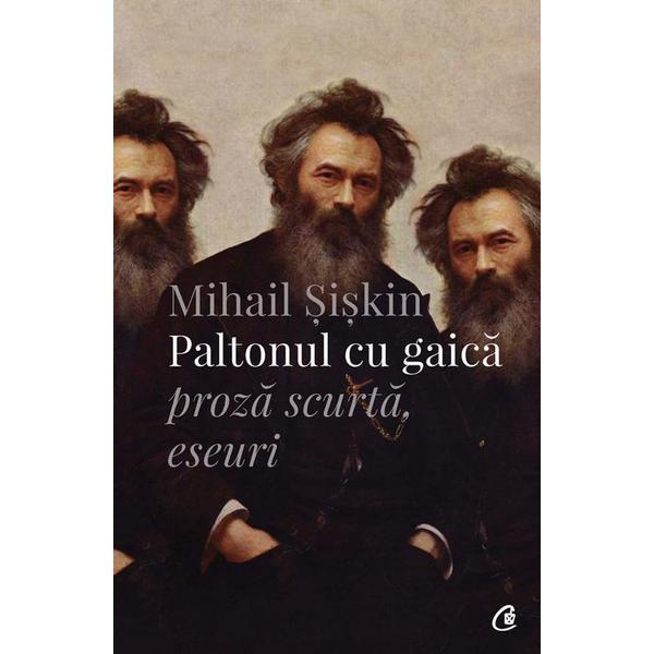 Paltonul cu gaica - Mihail Siskin, editura Curtea Veche