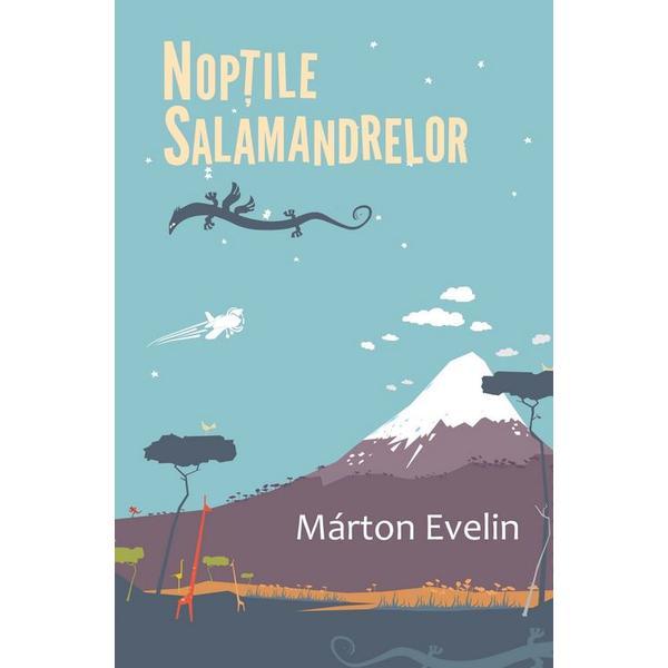 Noptile salamandrelor - marton evelin, editura curtea veche
