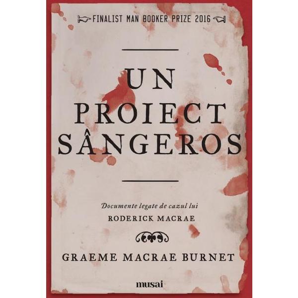 Un proiect sangeros - graeme macrae burnet, editura grupul editorial art