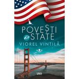 Povesti din State - Viorel Vintila, editura Libris Editorial