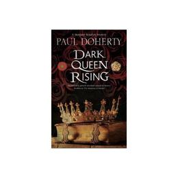 Dark Queen Rising, editura Severn House Publishers Ltd