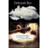 Ultima amintire - Deborah Bee, editura Rao