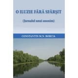 O iluzie fara sfarsit - Constantin Borcia, editura Smart Publishing