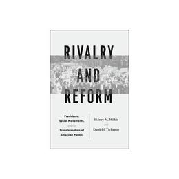 Rivalry and Reform, editura University Of Chicago Press