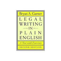 Legal Writing in Plain English, editura University Of Chicago Press