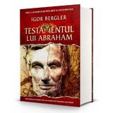 Testamentul lui Abraham - Igor Bergler, editura Litera