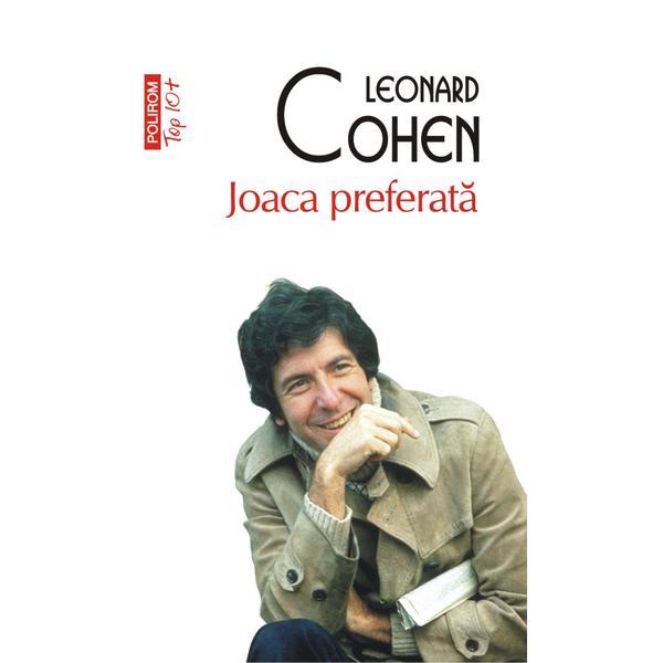 Joaca preferata - Leonard Cohen, editura Polirom