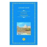 Pivnitele Vaticanului - Andre Gide, editura Rao