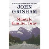 Muntele familiei Gray - John Grisham, editura Rao
