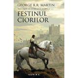 Festinul ciorilor. Saga Cantec de gheata si foc - George R.R. Martin, editura Nemira