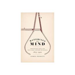 Materials of the Mind, editura University Of Chicago Press