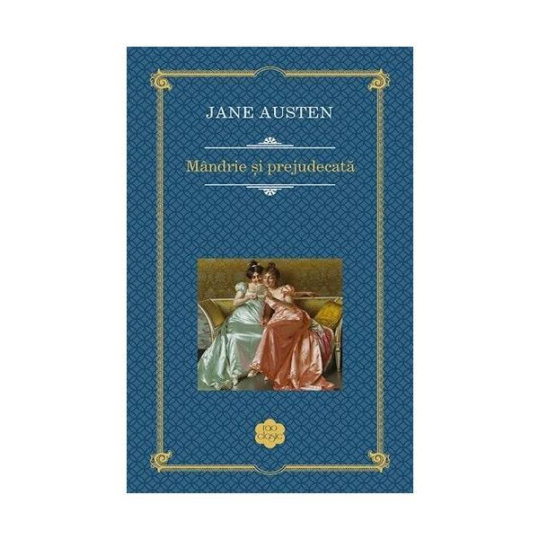 Mandrie si prejudecata - jane austen, editura rao