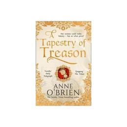 Tapestry of Treason - Anne O'Brien, editura New York Review Books