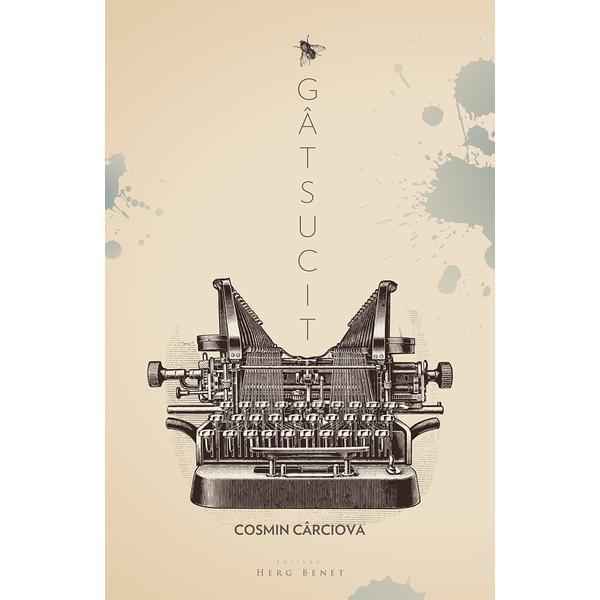 Gatsucit - cosmin carciova, editura herg benet