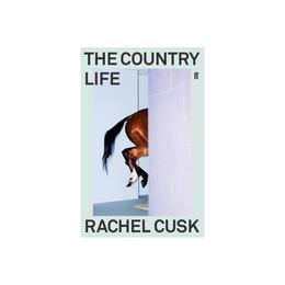 Country Life - Rachel Cusk, editura Rowman &amp; Littlefield
