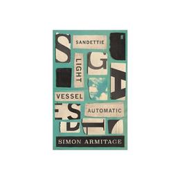 Sandettie Light Vessel Automatic - Simon Armitage, editura Rowman &amp; Littlefield