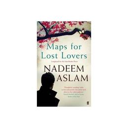 Maps for Lost Lovers - Nadeem Aslam, editura Dc Comics