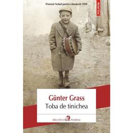Toba de tinichea - gunter grass, editura polirom