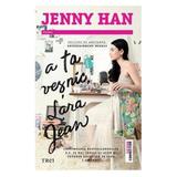 A ta vesnic, Lara Jean - Jenny Han, editura Trei