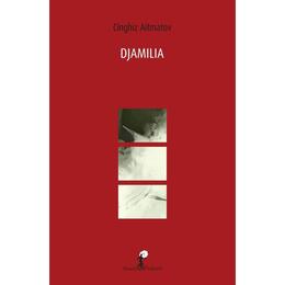 Djamilia - cinghiz aitmatov, editura all