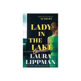 Lady in the Lake - Laura Lippman, editura Rowman & Littlefield