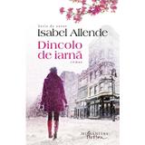 Dincolo de iarna - Isabel Allende, editura Humanitas