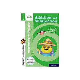Progress with Oxford: Addition and Subtraction Age 7-8, editura Harper Collins Childrens Books