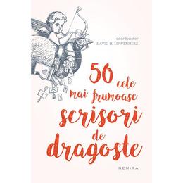 50 cele mai frumoase scrisori de dragoste, editura nemira