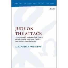 Jude on the Attack - Alexandra Robinson, editura Bloomsbury Academic T&t Clark