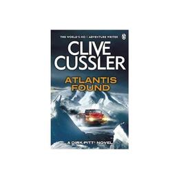 Atlantis Found - Clive Cussler, editura Michael Joseph