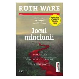 Jocul minciunii - ruth ware, editura trei