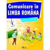 Comunicare in limba romana - Clasa 1 - Caietul elevului. Model B - Marinela Chiriac, Valentina Dinca, editura Tiparg
