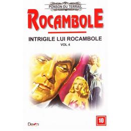 Rocambole: intrigile lui rocambole vol.4 - ponson du terrail, editura dexon