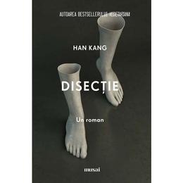 Disectie - han kang, editura grupul editorial art