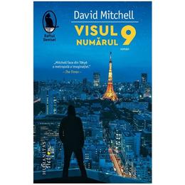 Visul numarul 9 - david mitchell, editura humanitas