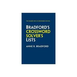 Collins Bradford's Crossword Solver's Lists - Anne R Bradford, editura Sage Publications Ltd