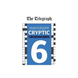 Telegraph Cryptic Crosswords 6 - , editura Sage Publications Ltd
